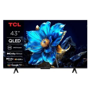 TCL 43P7K TV 43" UHD QLED GOOGLETV DOLBY ATMOS